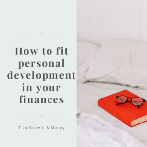 How to fit personal development in your finances
